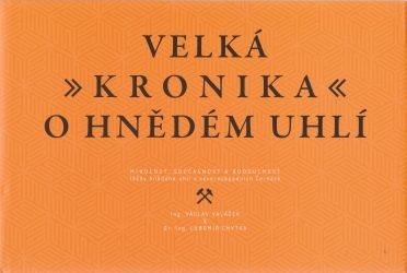 Velká kronika o hnědém uhlí