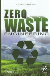 Zero waste engineering