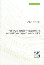 Poznávání odtokových vlastností malých povodí za regionálních dešťů