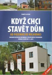 Když chci stavět dům