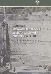 Navrhování základových a pažicích konstrukcí