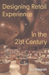 Designing retail experience in the 21st century Designing retail experience in the 21st century