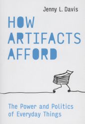 How artifacts afford How artifacts afford