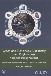 Green and sustainable chemistry and engineering